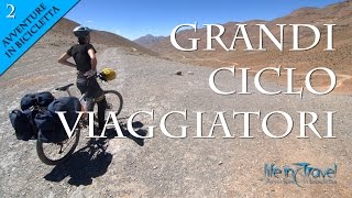 I grandi cicloviaggiatori - Avventure in bicicletta