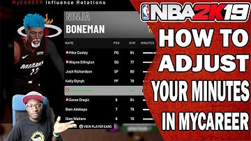 NBA 2K19 How To Change Your Minutes in MyCareer