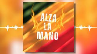 Alza La Mano - Baby J - BM Legacy - Ale Mix