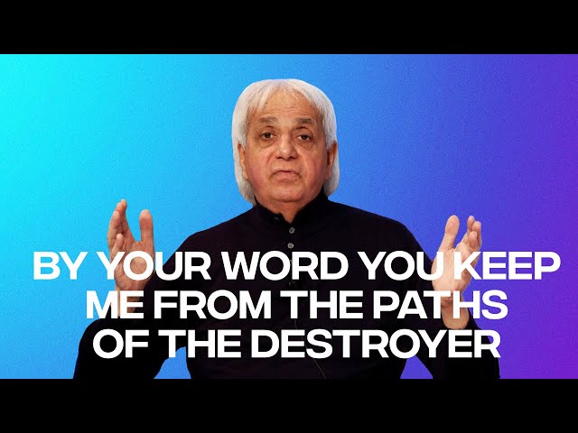 By Your Word You Keep Me From the Paths of The Destroyer | Benny Hinn class=