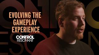 Famous CONTROL Resonant - Evolving The Gameplay Experience | Development Diary Wealth