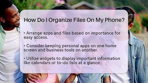 How Do I Organize Files On My Phone? - The Personal Growth Path