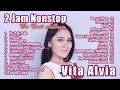 2 JAM NONSTOP II VITA ALVIA II THE BEST ALBUM 2020 II