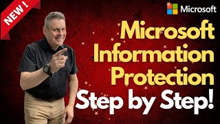 Microsoft Information Protection - Step by Step screenshot 2