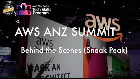 AWS She Builds Tech Skills - AWS Summit 2022 behind the scenes trailer