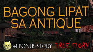 ANG BAGONG LIPAT NA MAG ASAWA SA BARYO NAMIN - TRUE STORY + 1 BONUS STORY