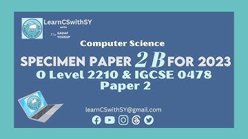 Full 2023 Specimen Paper 2B Solution | O Level (2210) IGCSE (0478) Paper 2 for 2023