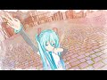 【水彩画風MMD】お気に召すまま/つみ式初音ミク