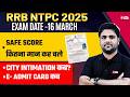 RRB NTPC Exam Date 2025 | RRB NTPC Admit Card Update | NTPC City Intimation 2025 | NTPC Safe Score