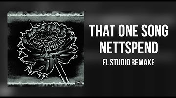 How "That One Song" by Nettspend Was Made In FL Studio