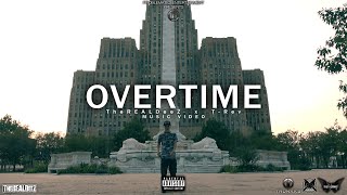 TheREALDeeZ - Overtime feat. T-Rev (Music Video)