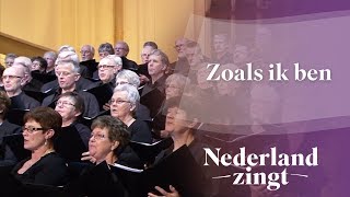 Video thumbnail of "Nederland Zingt: Zoals ik ben"