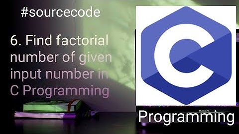 6. Find factorial of given number in VS Code (C Programming)