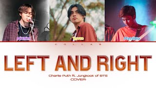 left and right // charlie puth ft. jungkook (raven, nichimi, matthew cover)