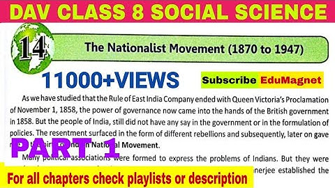 DAV SOCIAL SCIENCE CLASS 8 CHAPTER 14 THE NATIONALIST MOVEMENTS(1870 to 1947) PART 1 BY EDUMAGNET