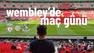 Wembley'de BİR GÜN, FA Community Shield 2025 Maçını İZLEDİK!