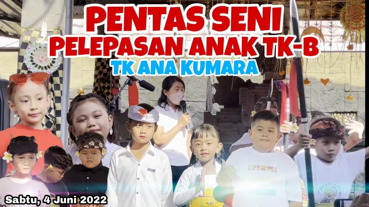 Pentas Acara Perpisahan Anak TK-B TK Ana Kumara Sukawati Gianyar Bali