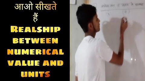 Relation between Numerical Value and Units