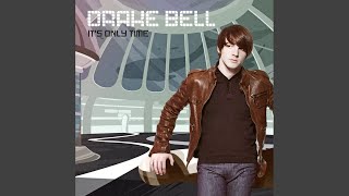 Video thumbnail of "Drake Bell - Break Me Down"