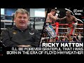 "I'll be forever grateful!" Ricky Hatton on his boxing legacy and his fight with Floyd Mayweather