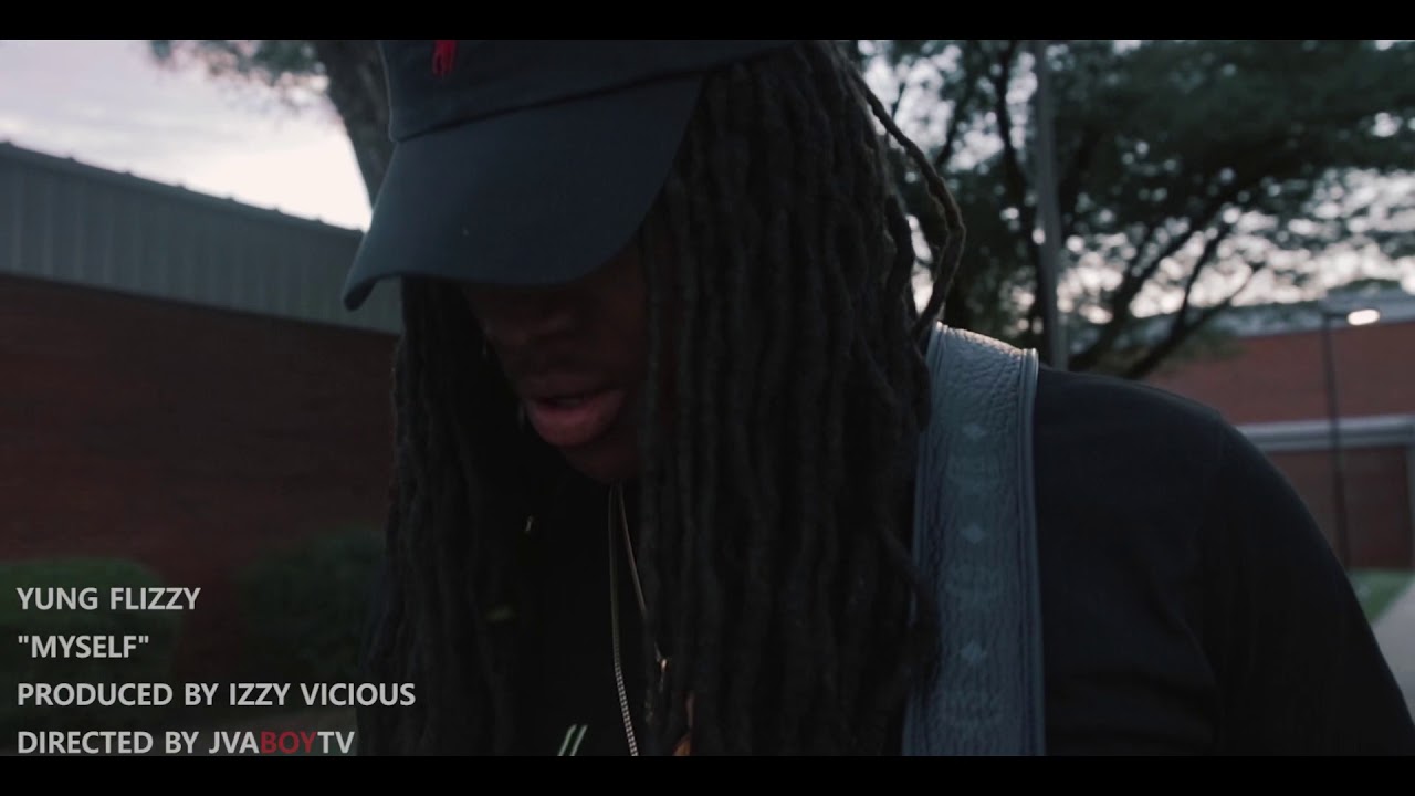 Yung Flizzy - “Myself” (Prod By: Izzy Vicious) | Shot By: @Iamjvaboy