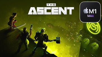 The Ascent on Mac - 10 Minutes of Gameplay (M1 Max) (CrossOver 22 + GPTK)