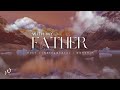 3Hours-Relaxing Instrumental Worship Music |WITH MY FATHER| Instrumental worship music | Piano Music