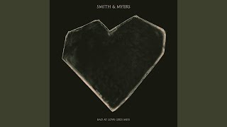 Video thumbnail of "Smith & Myers - BAD AT LOVE (2021 Mix)"