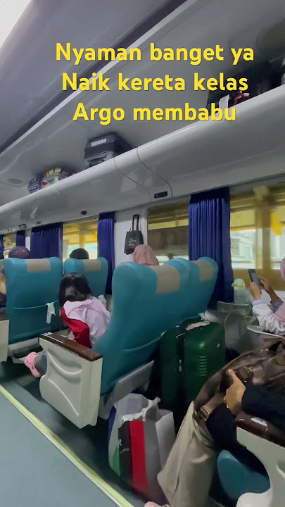 Nyaman lega luas kereta argo merbabu