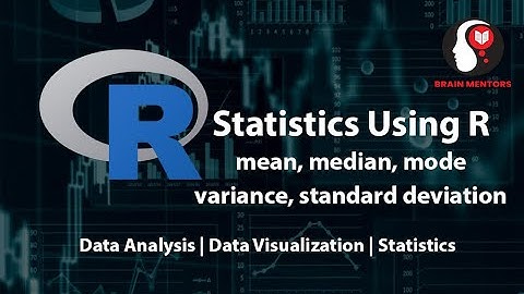 Statistic Using R Programming | Basics of statistics | Brain Mentors Pvt. Ltd.