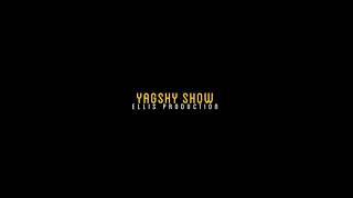 Yagshy show Love Story