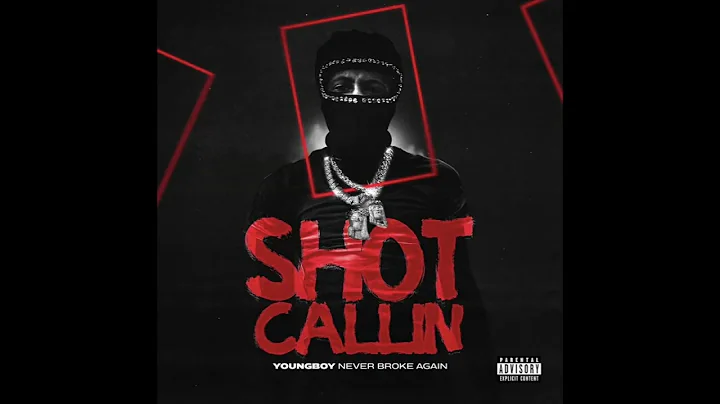 YoungBoy Never Broke Again - Shot Callin (AUDIO)