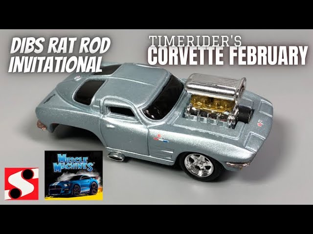 DIBs Rat Rod/TRs Corvette February Custom Muscle Machines