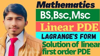 Lecture#4. Lagrange's Method. Linear First Order Partial Differential Equation by Lagrange's.