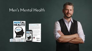 Redefining Men and Mental Health