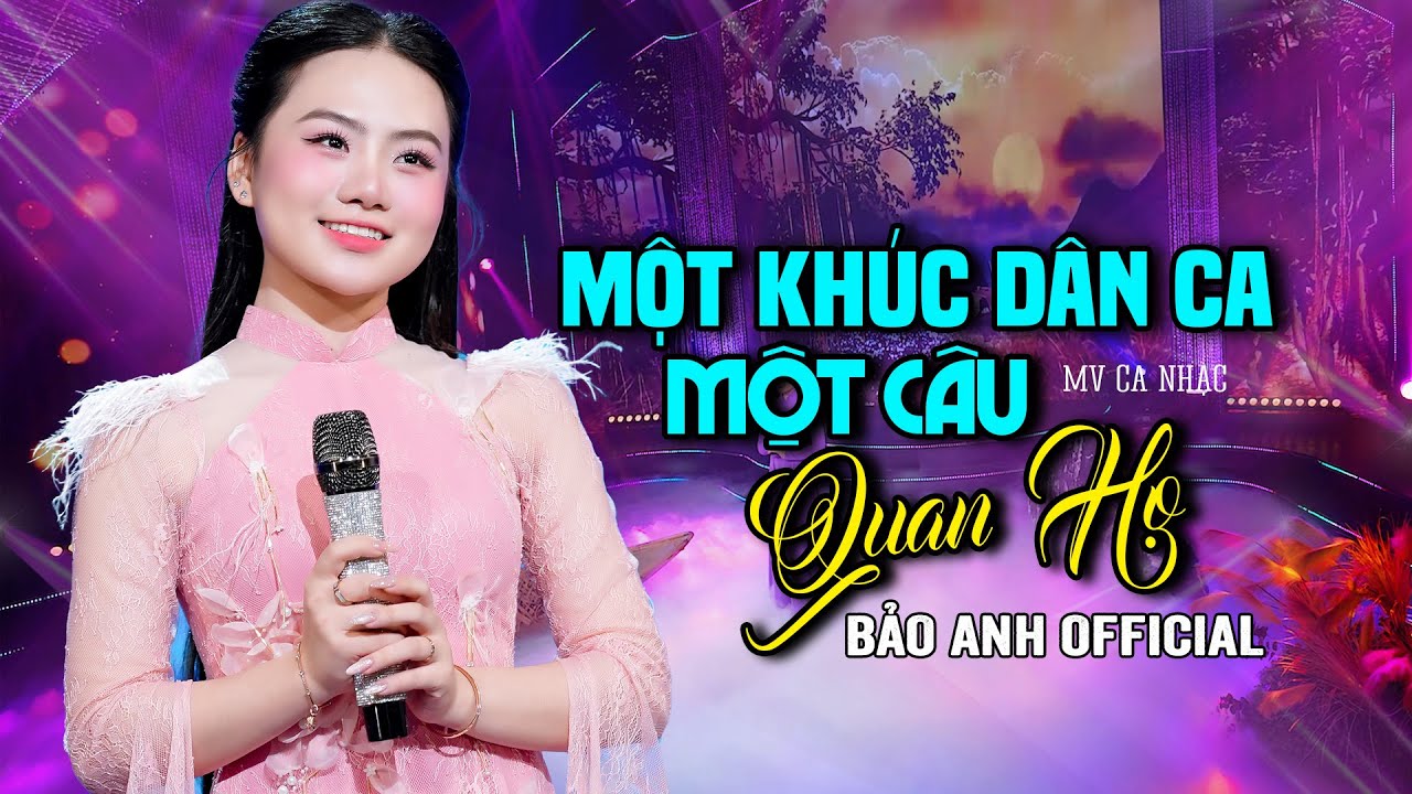 Một Khúc Dân Ca Một Câu Quan Họ - Bảo Anh Offical 🎵LK Dân Ca Xứ Nghệ Hay Nhất | Triệu Người Mê