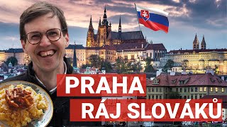 Praha – ráj Slováků