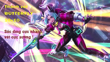 LQM - Giải trí map 10v10 cùng thánh vét ButterFly. Vét cực đã !