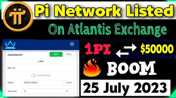 Boom 💥 Pi Network listed On Atlantis Exchange Update 🤯🤩 1Pi Value = $50000 🤑🎉 #bitcoin #crypto #Pi