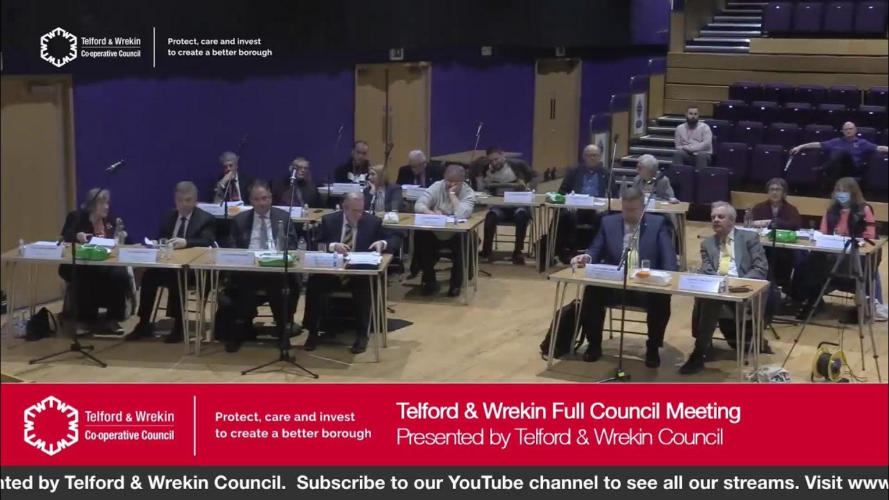 Telford & Wrekin Council Full Council meeting 3 March 2022 YouTube