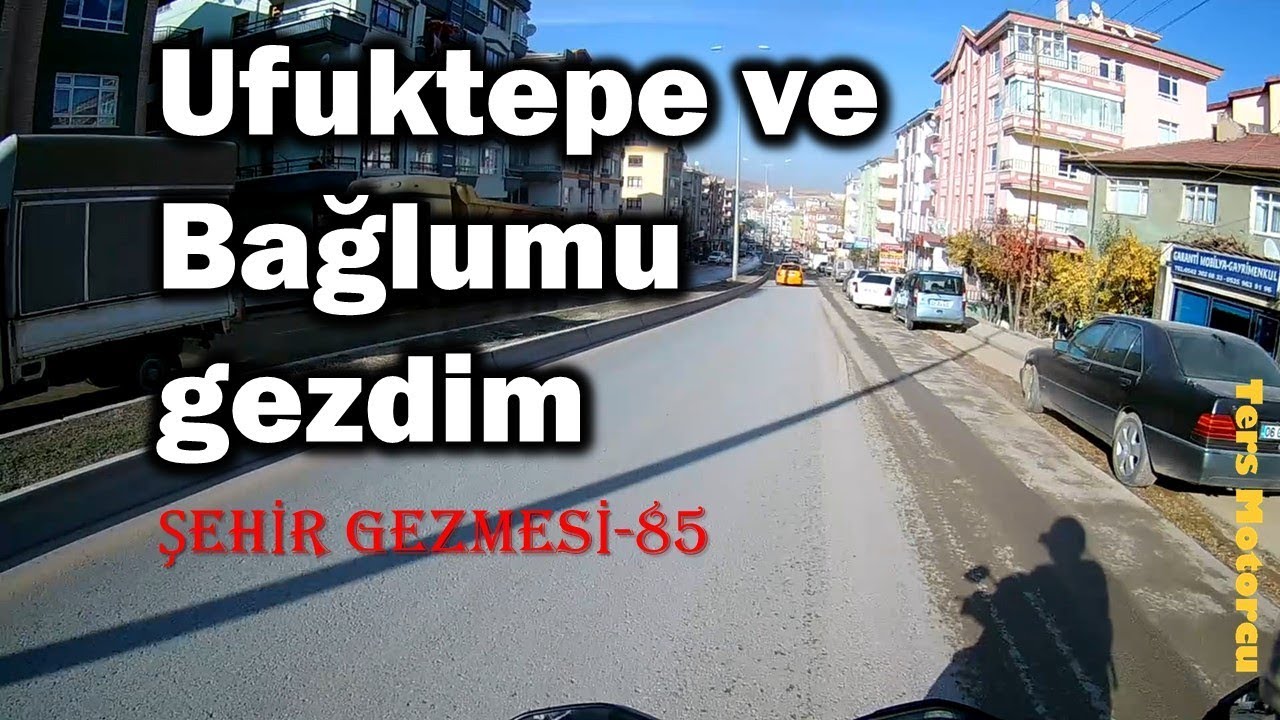 Ufutepe ve Bağlumu gezdim /Şehir gezmesi-85