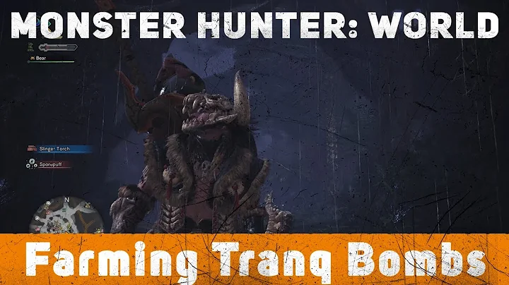 Monster Hunter World: Quick Farming Tranq Bombs