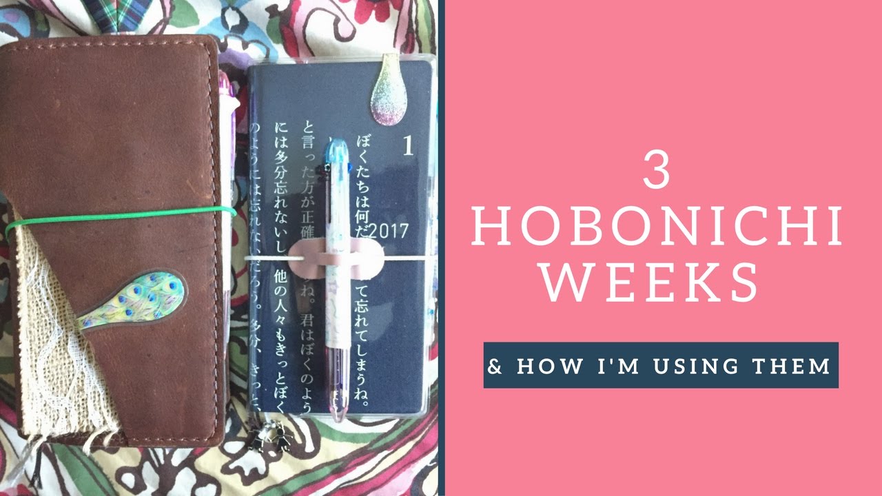 3 Hobonichi Weeks and How I'm Using Them