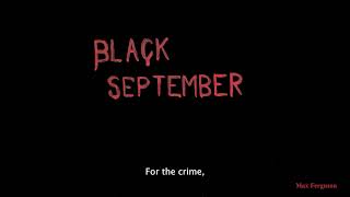 BLACK SEPTEMBER  Max Ferguson