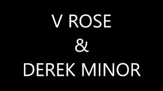 V Rose - Take A Broken Heart [ft. Derek Minor] (Lyric Video)