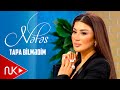 Nefes - Tapa Bilmedim 2024 (Official Video)