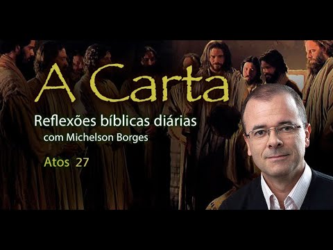 Atos 27  -  Reavivadospsp - Pastor Michelson Borges