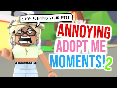 10 Annoying Moments In Adopt Me You Can Relate To Part 2