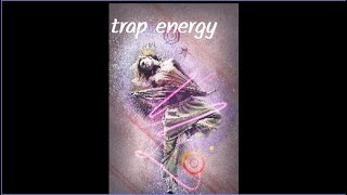 Trap Energy