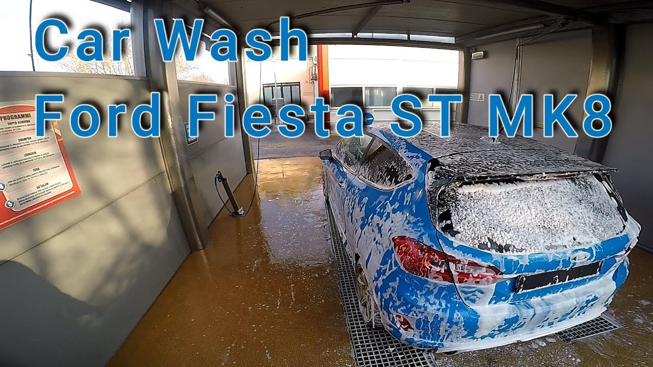 POV Car Wash Ford Fiesta ST MK8 Edition YouTube